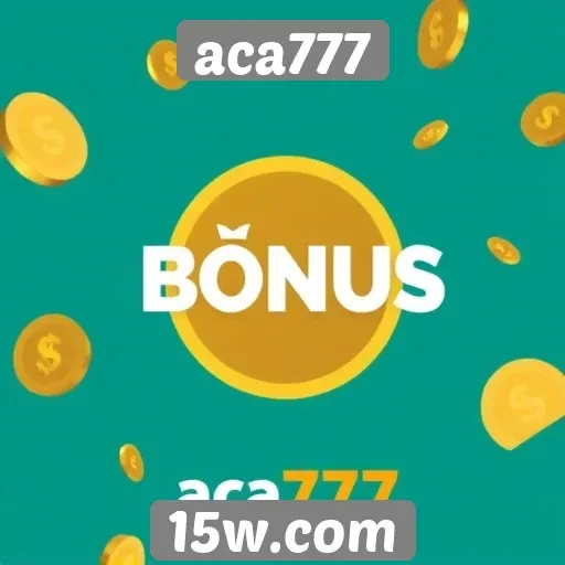 Como funciona o sistema de bônus do aca777